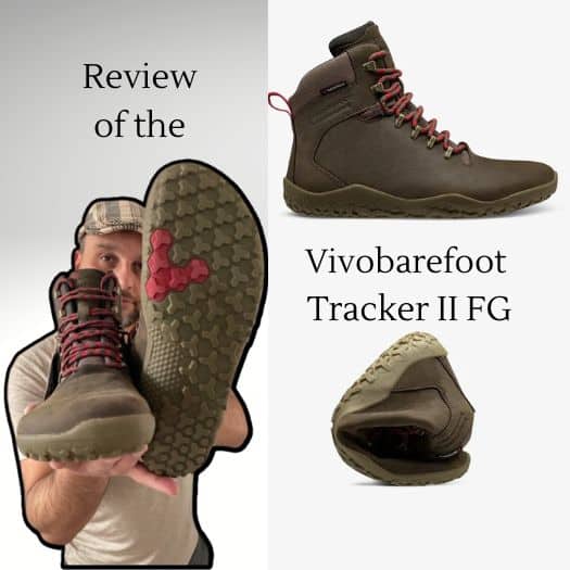 Review of the Vivobarefoot Tracker II FG Men’s Barefoot Hiking Boot ...